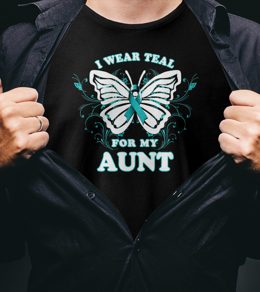 I Wear Teal For My Aunt Ovarian Cancer Awareness Butterfly T-Shirt
