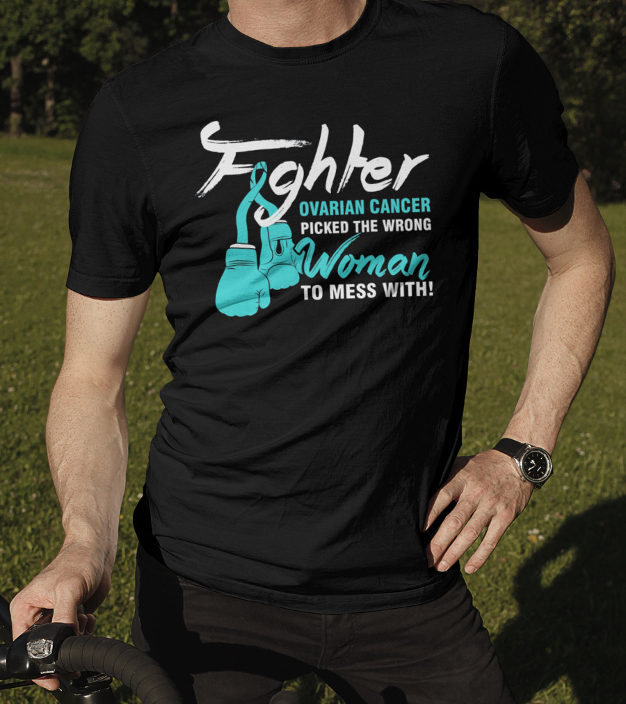 Fighter Ovarian Cancer Picked The Wrong Woman To Mess With Boxing Gloves T-Shirt