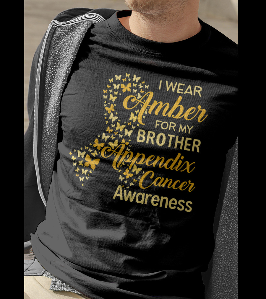 I Wear Amber For My Brother Appendix Cancer Awareness T-Shirt