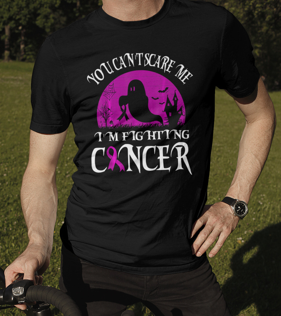 You Can't Scare Me I'm Fighting Cancer Halloween Ghost T-Shirt
