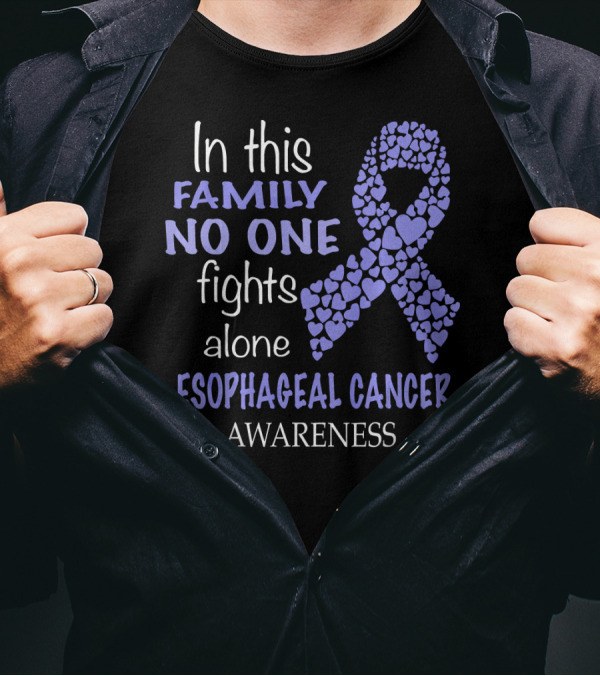 In This Family No One Fights Alone Esophageal Cancer Awareness Ribbon Hearts T-Shirt