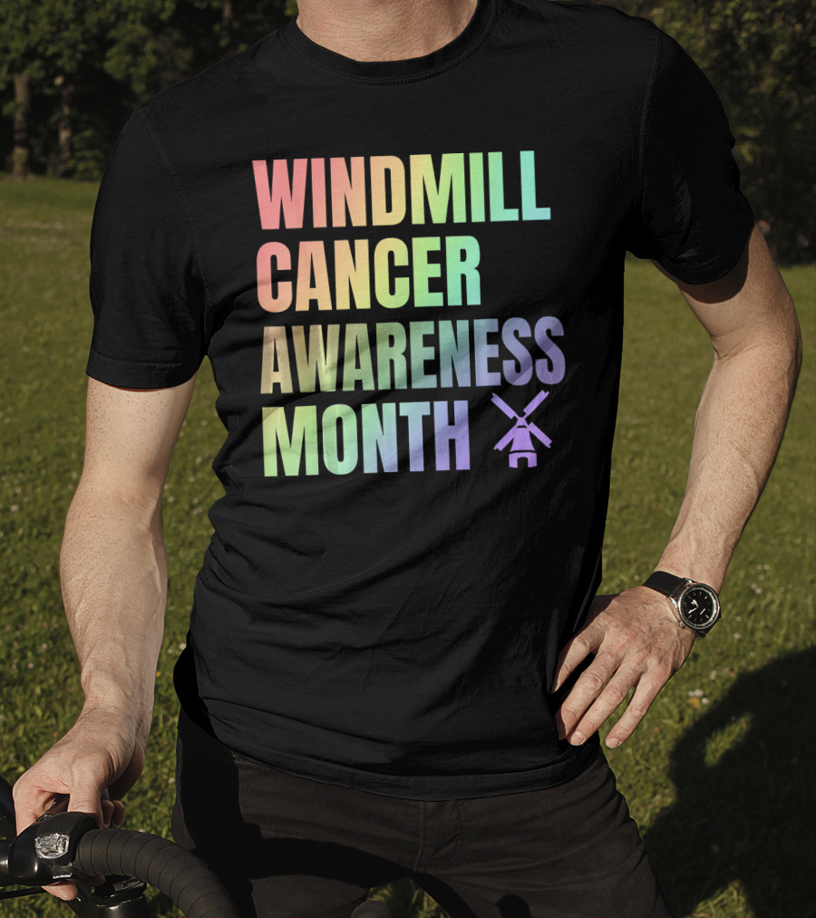 Windmill Cancer Awareness Month T-Shirt