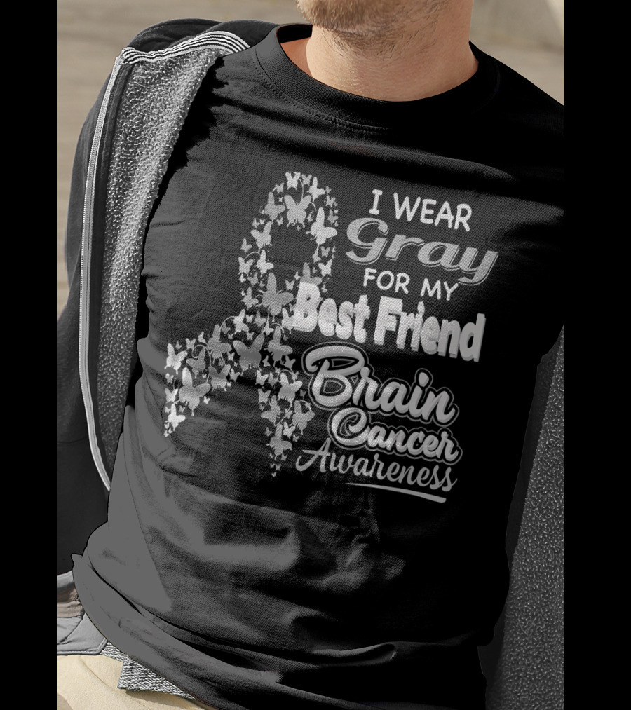 I Wear Gray For My Best Friend Brain Cancer Awareness T-Shirt
