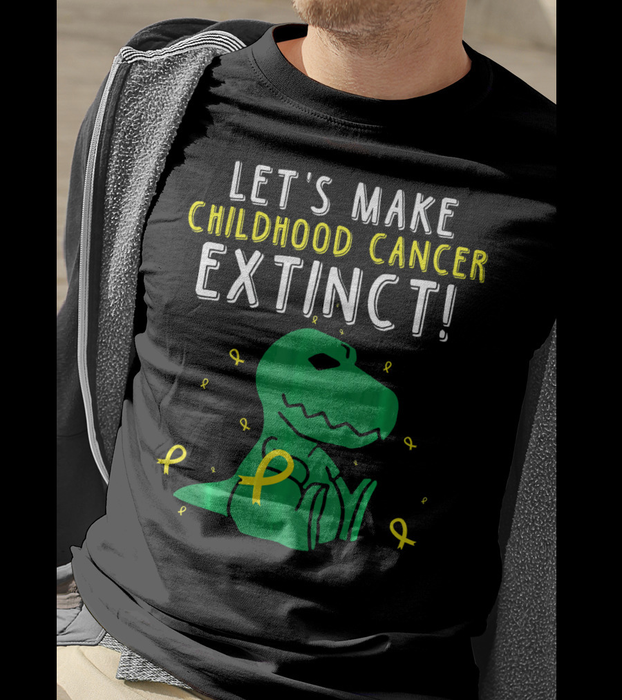 Let's Make Childhood Cancer Extinct T-Rex Dinosaur T-Shirt