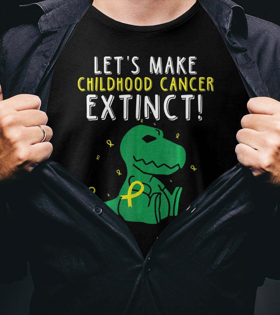 Let's Make Childhood Cancer Extinct T-Rex Dinosaur T-Shirt