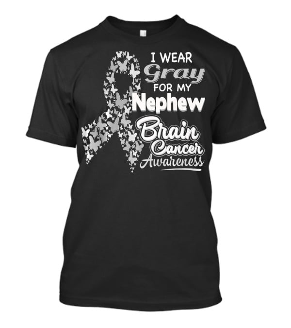 I Wear Gray For My Nephew Brain Cancer Awareness T-Shirt