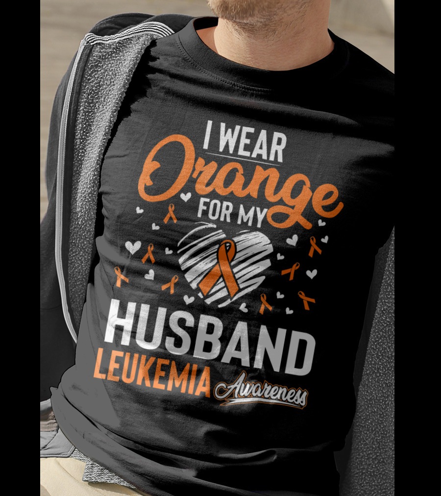 I Wear Orange For My Husband Leukemia Awareness T-Shirt