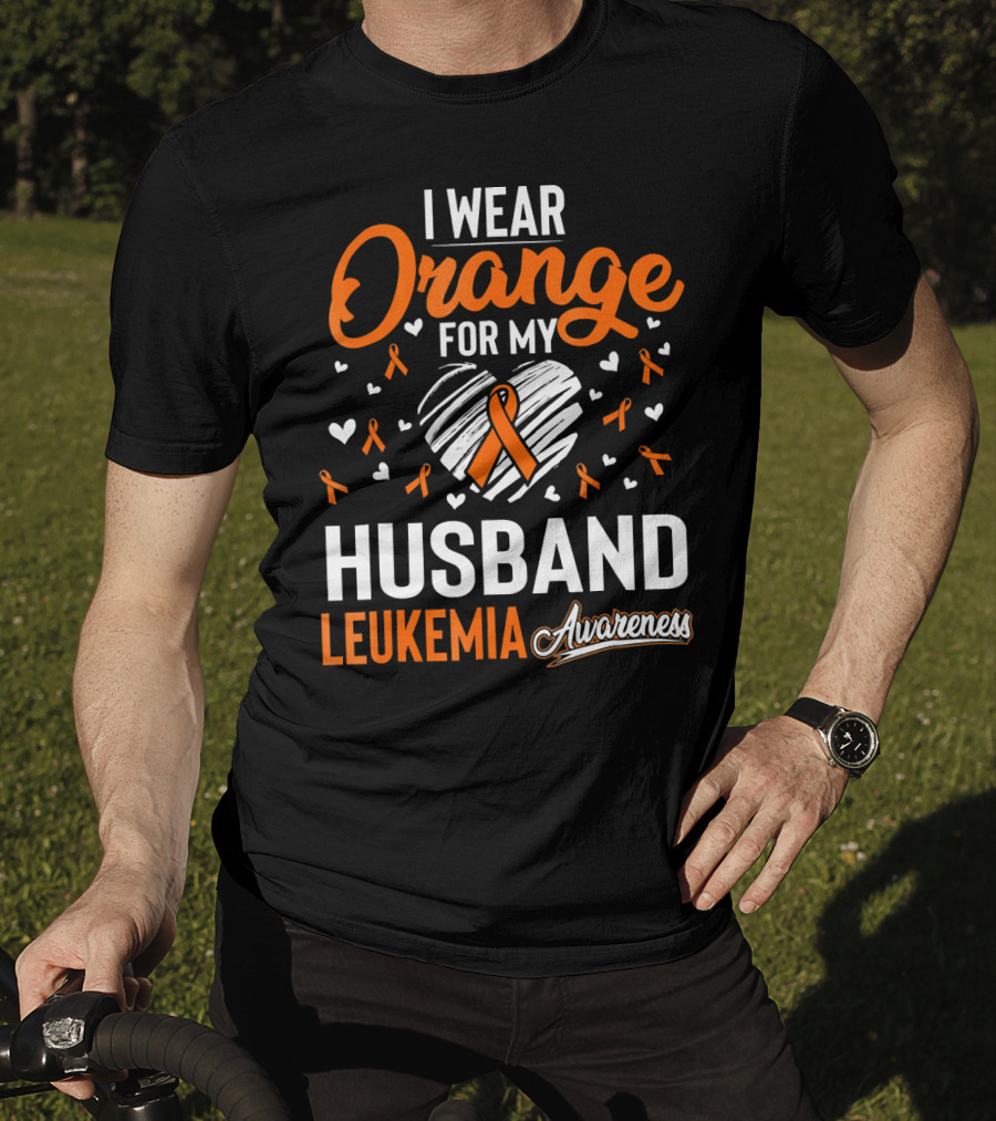 I Wear Orange For My Husband Leukemia Awareness T-Shirt
