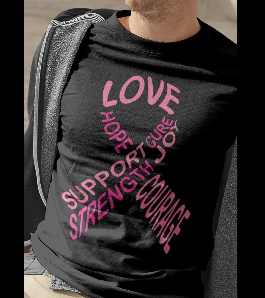 Breast Cancer Awareness Love Hope Cure Joy Support Strength Courage T-Shirt