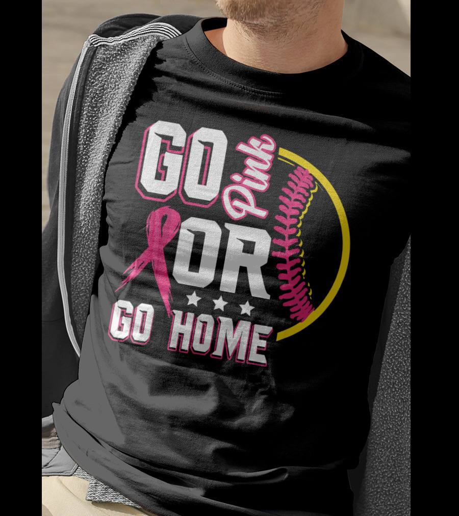 Go Pink Or Go Home Breast Cancer Awareness Softball T-Shirt