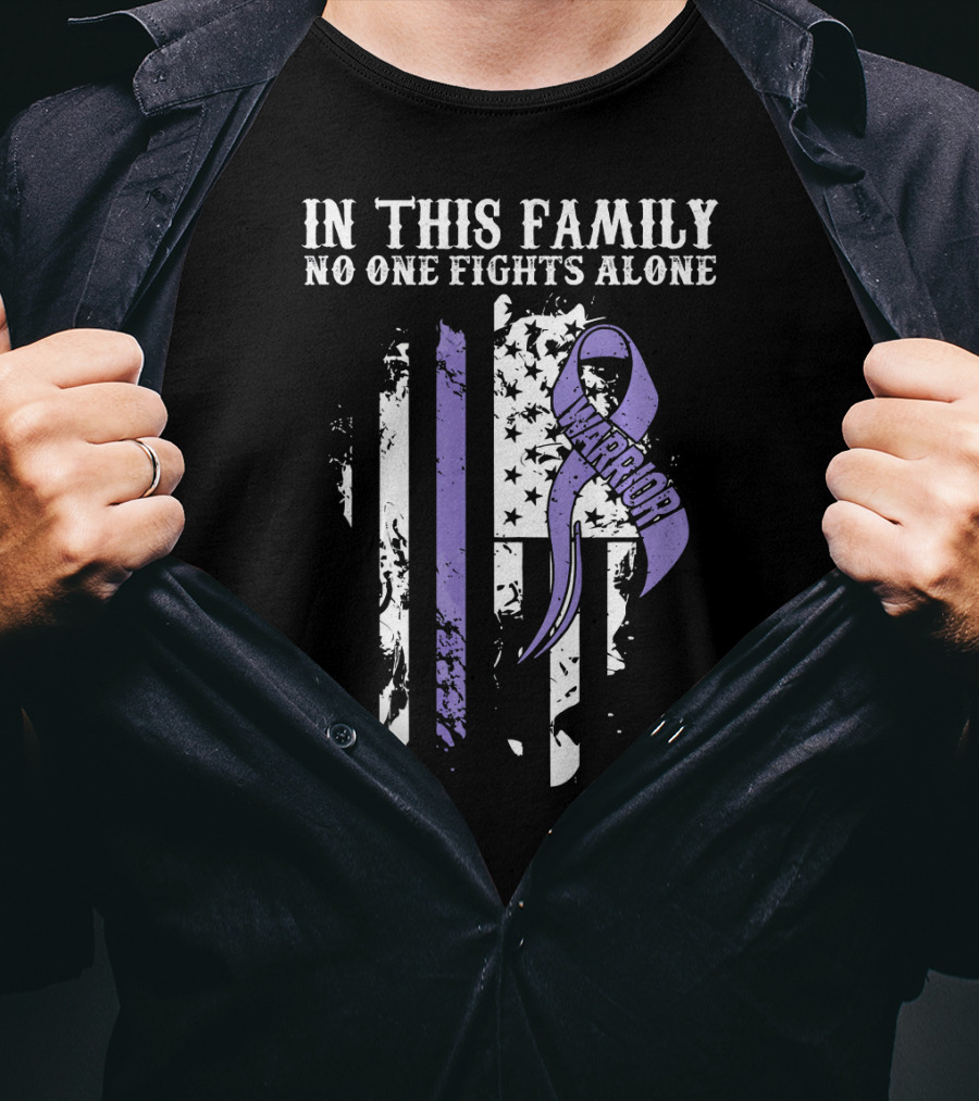 In This Family No One Fights Alone Hodgkins Lymphoma Cancer Awareness Warrior T-Shirt