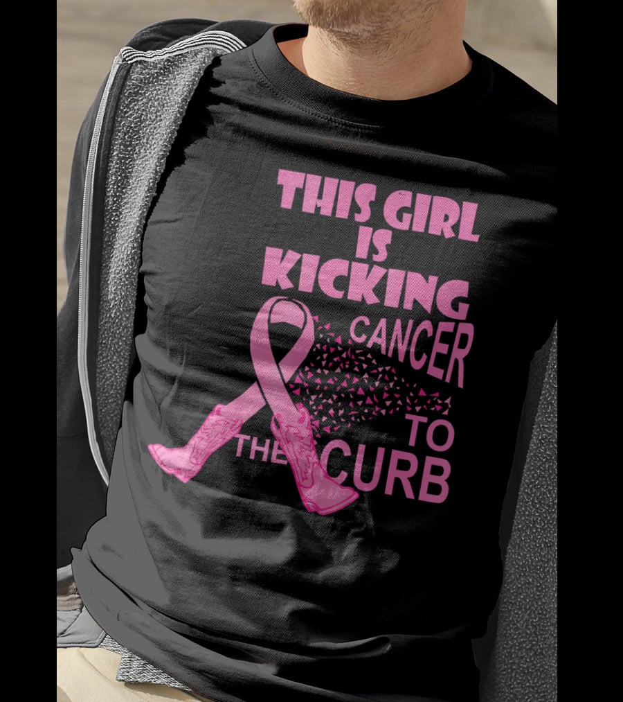 This Girl Is Kicking Cancer To The Curb T-Shirt