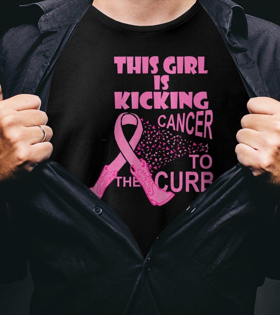 This Girl Is Kicking Cancer To The Curb T-Shirt