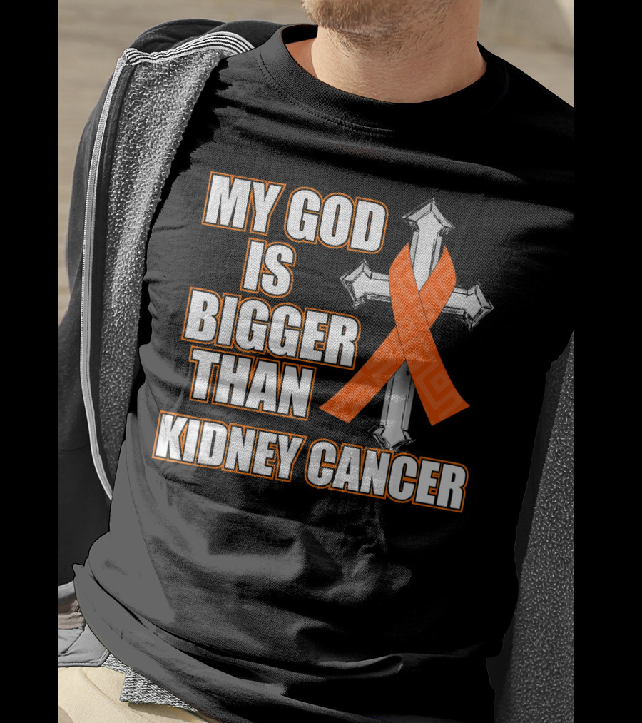 My God Is Bigger Than Kidney Cancer Cross Orange T-Shirt