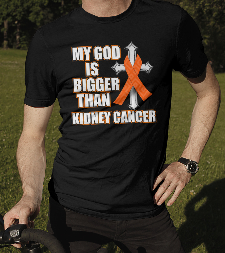 My God Is Bigger Than Kidney Cancer Cross Orange T-Shirt