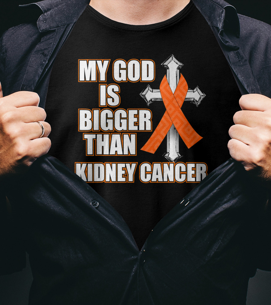 My God Is Bigger Than Kidney Cancer Cross Orange T-Shirt