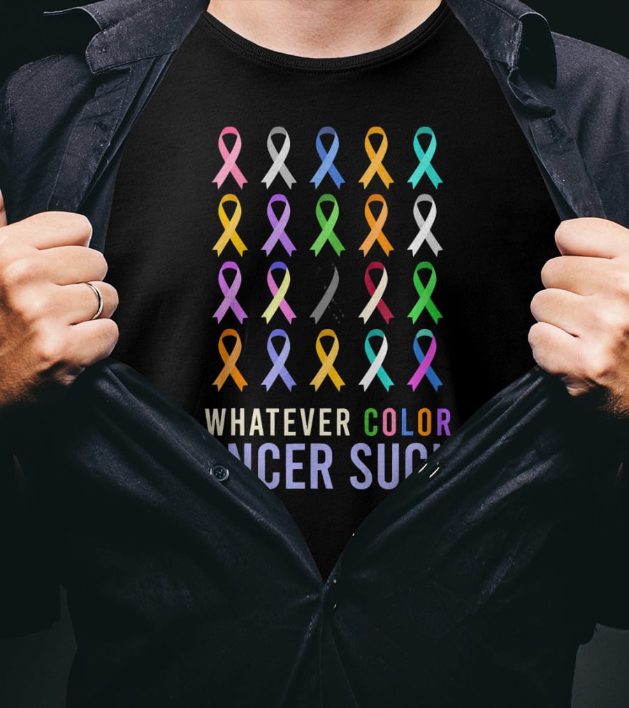 Whatever Color Cancer Sucks All Awareness Ribbons T-Shirt
