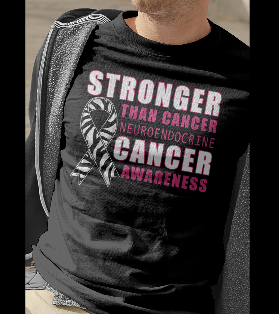 Stronger Than Cancer Neuroendocrine Cancer Awareness T-Shirt