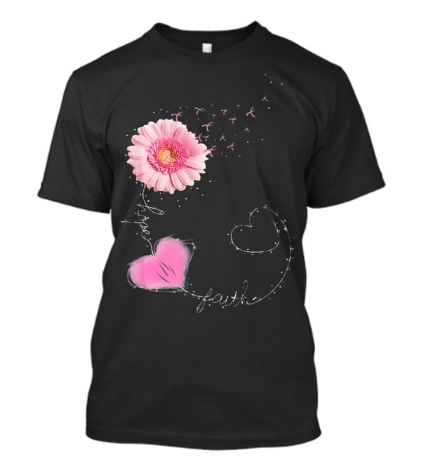 Hope Faith Pink Flower Hearts Breast Cancer Awareness T-Shirt