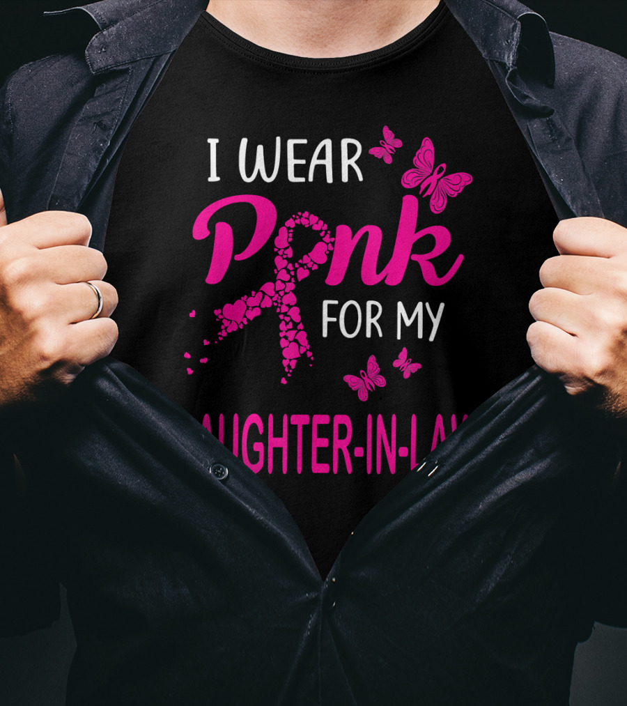 I Wear Pink For My Daughter-In-Law Breast Cancer Awareness Butterflies T-Shirt