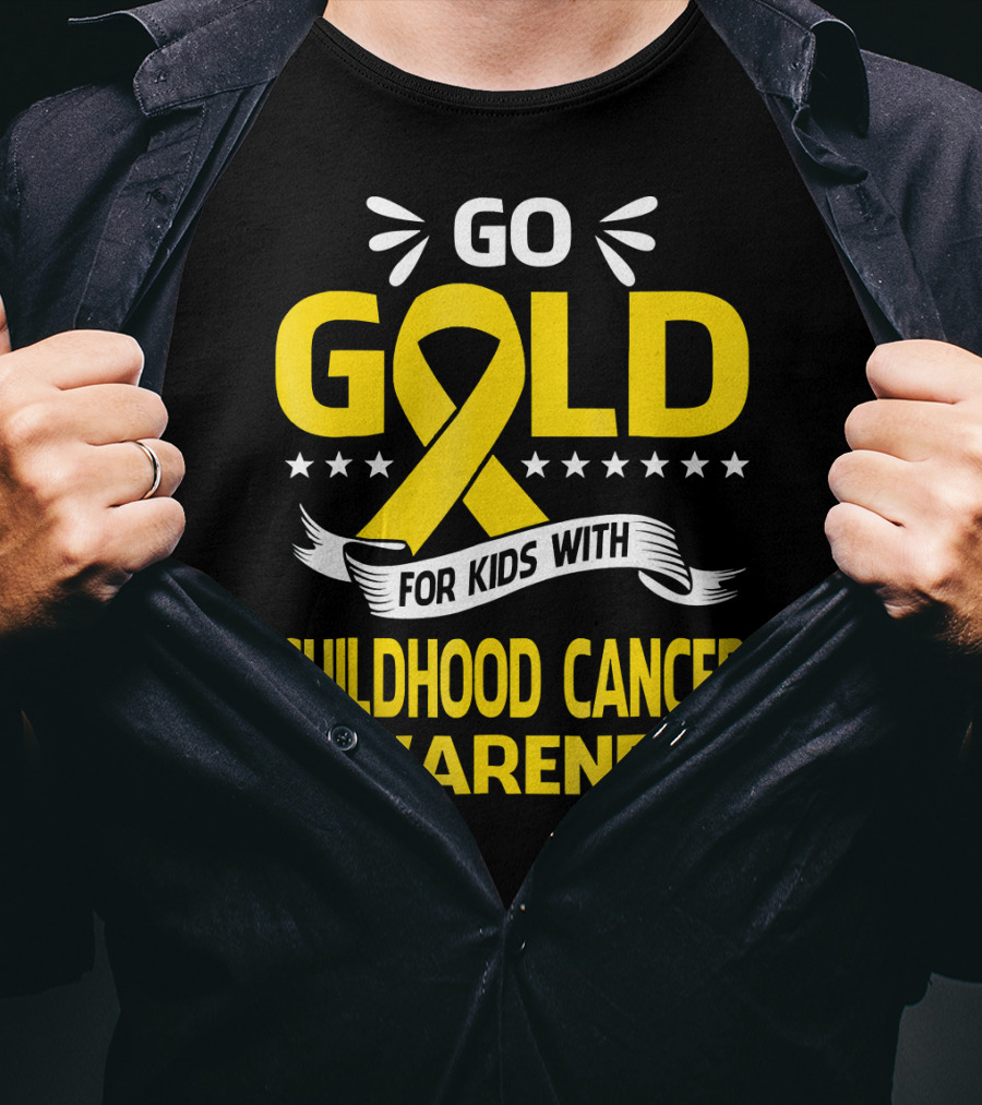Go Gold For Kids With Childhood Cancer Awareness T-Shirt