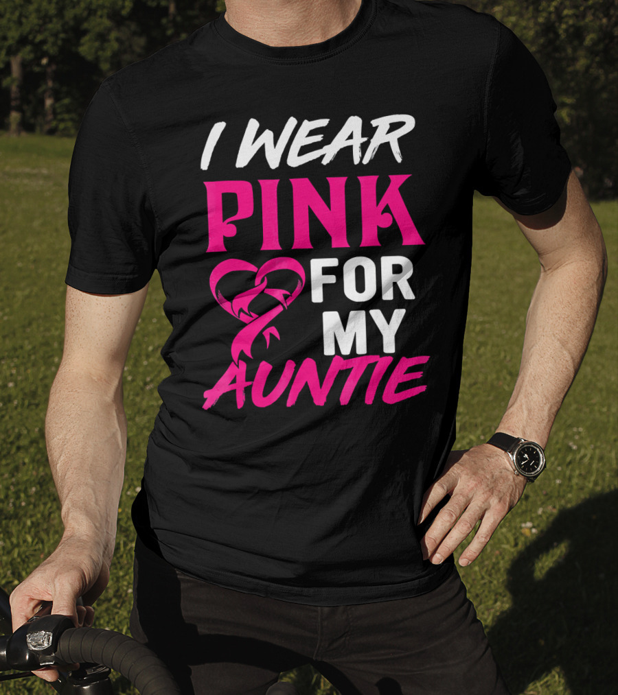 I Wear Pink For My Auntie Breast Cancer Awareness T-Shirt