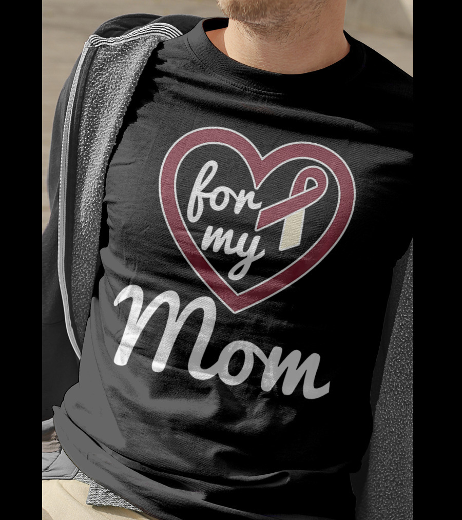 For My Mom Oral Cancer Awareness T-Shirt