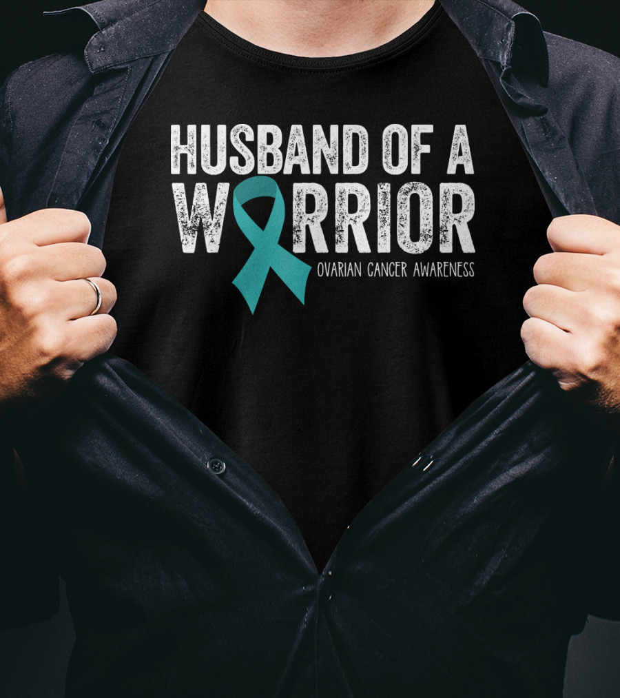 Husband Of A Warrior Ovarian Cancer Awareness T-Shirt