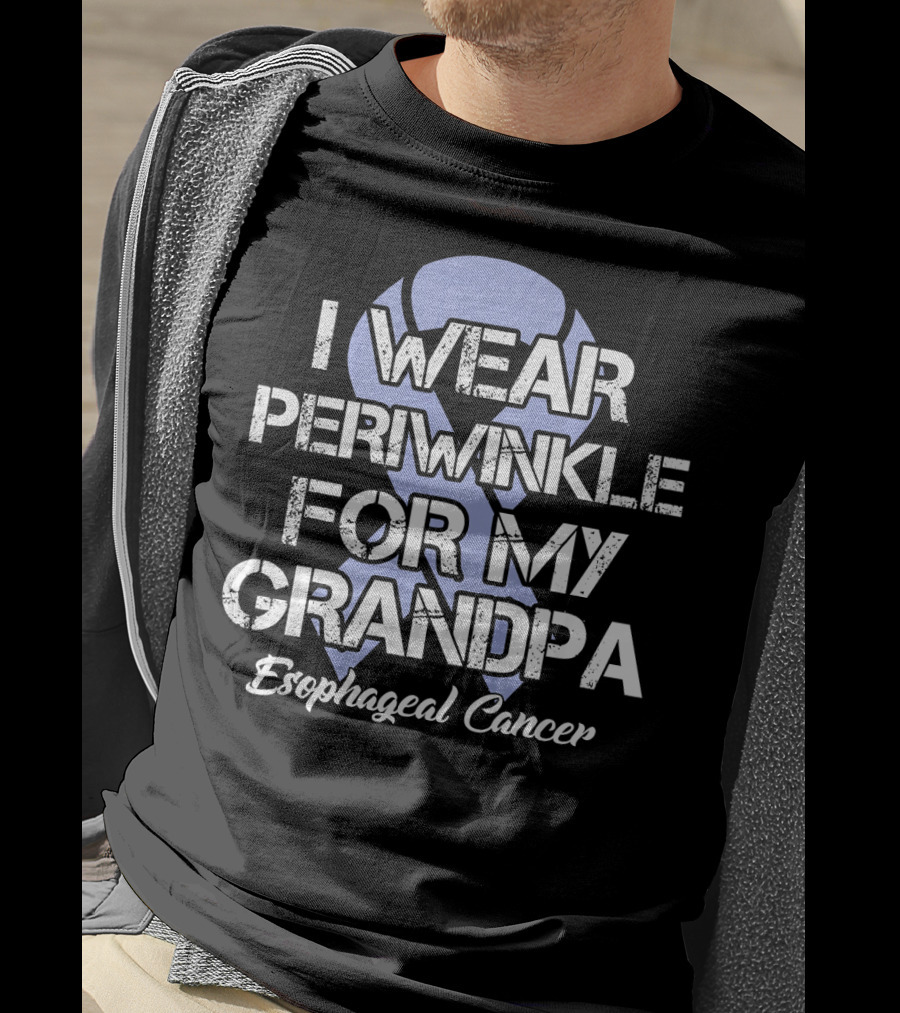 I Wear Periwinkle For My Grandpa Esophageal Cancer T-Shirt