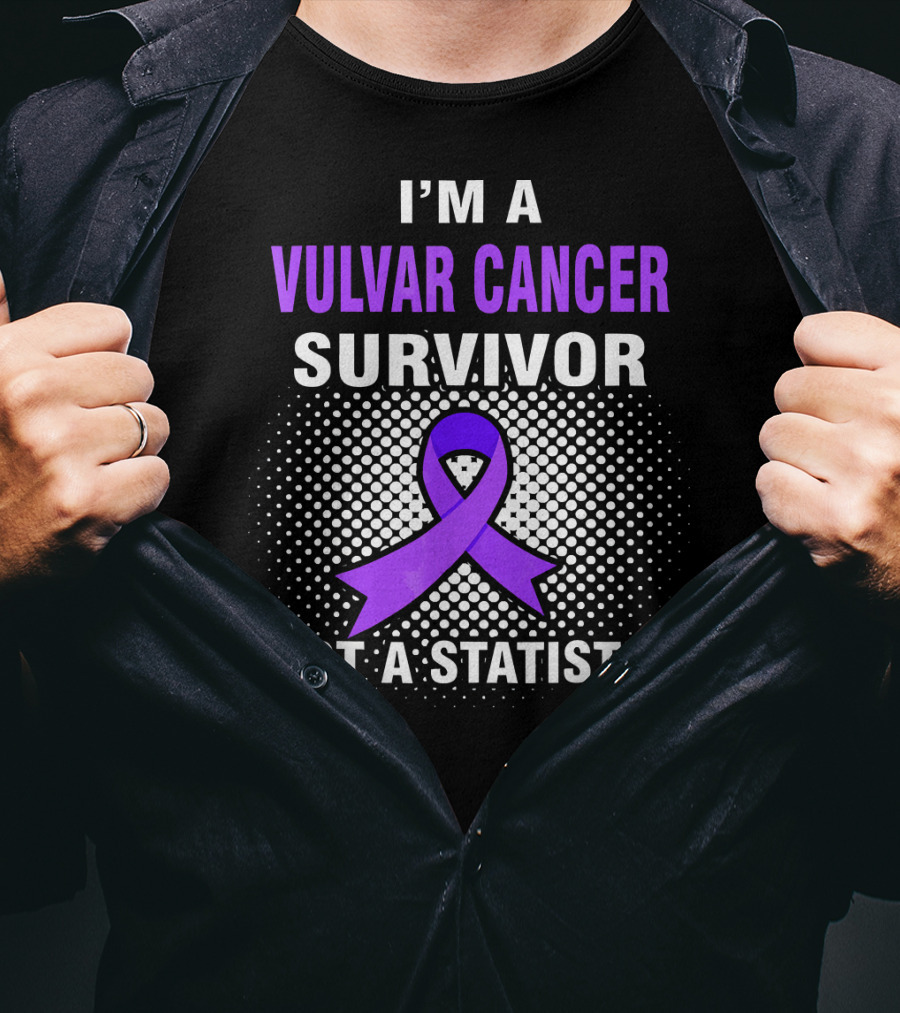 I'm A Vulvar Cancer Survivor Not A Statistic Purple T-Shirt