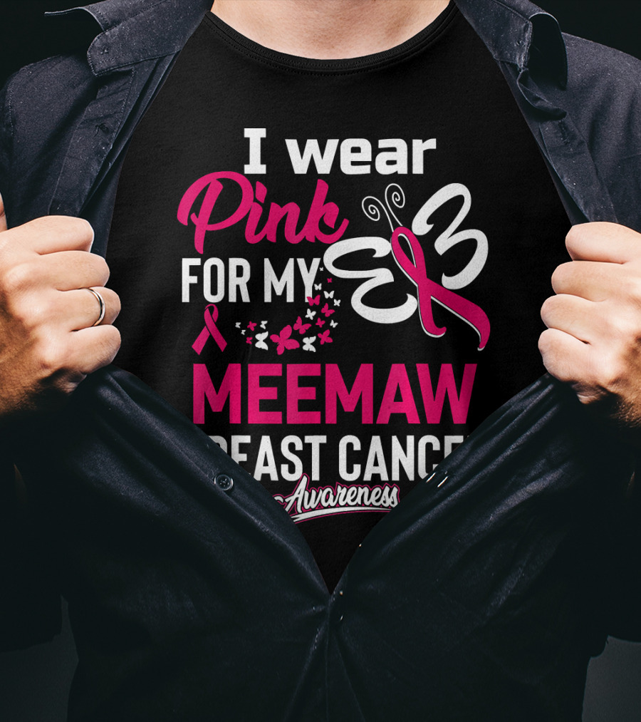 I Wear Pink For My Meemaw Breast Cancer Awareness T-Shirt