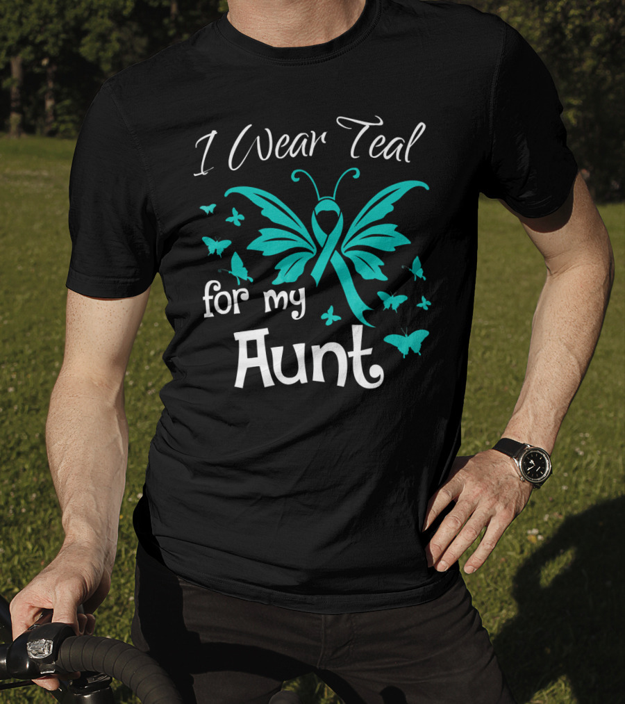 I Wear Teal For My Aunt Butterfly Awareness T-Shirt