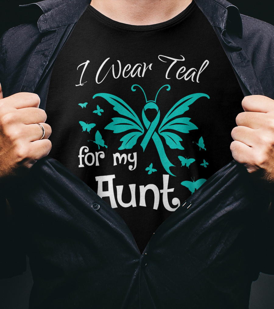 I Wear Teal For My Aunt Butterfly Awareness T-Shirt