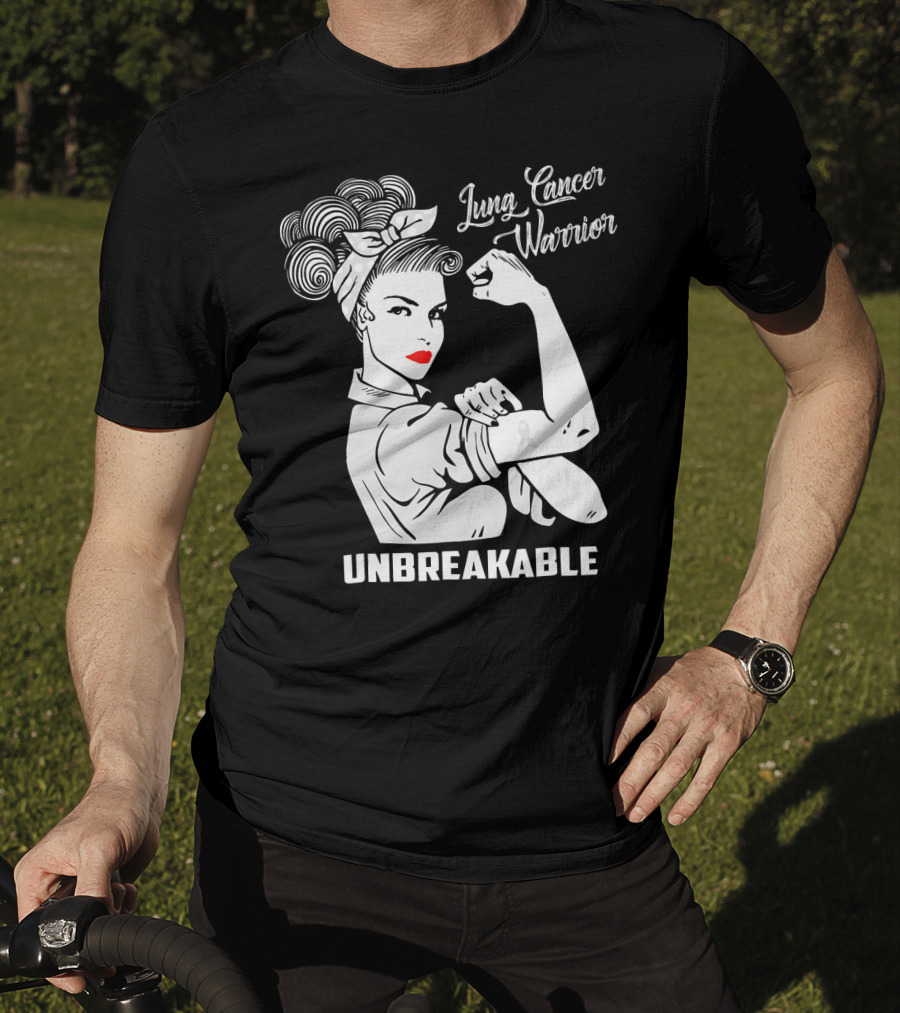 Lung Cancer Warrior Unbreakable Rosie The Riveter T-Shirt
