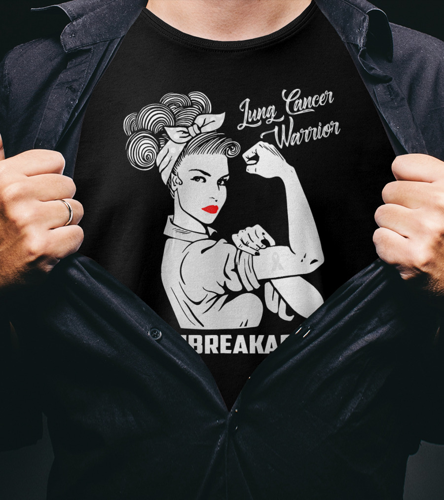 Lung Cancer Warrior Unbreakable Rosie The Riveter T-Shirt