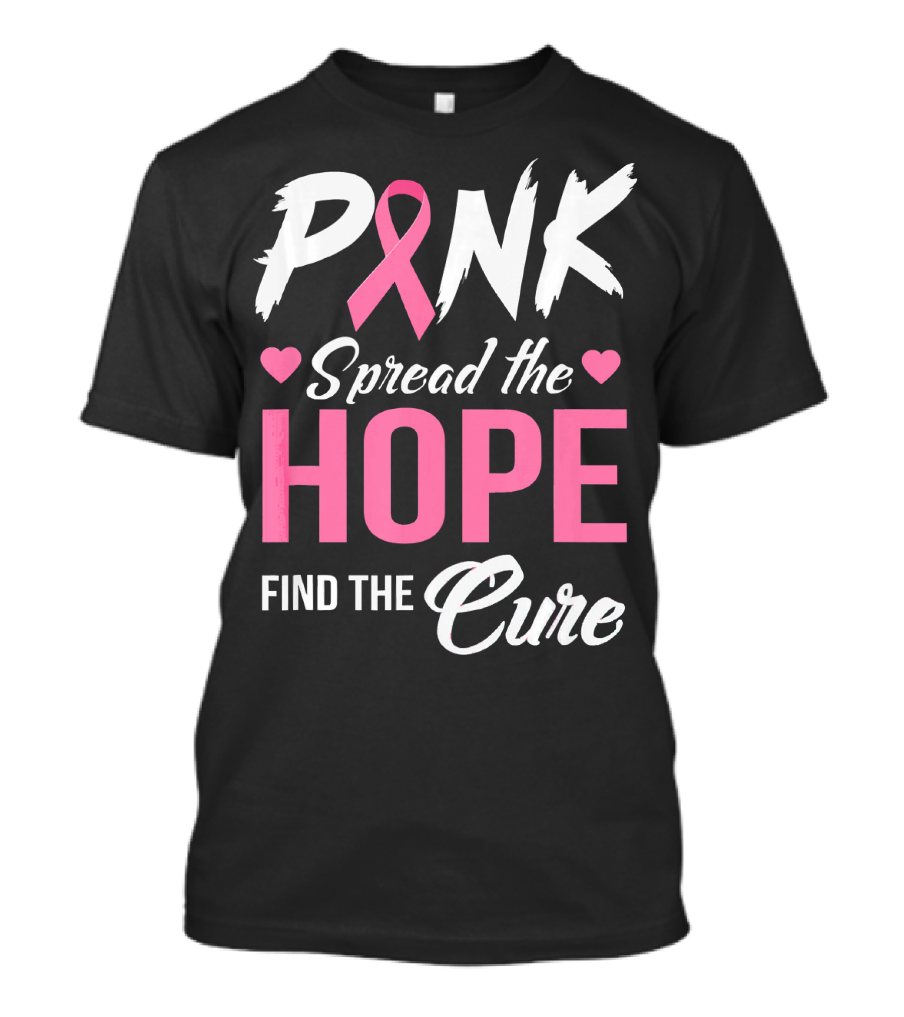 Pink Spread The Hope Find The Cure Breast Cancer Awareness T-Shirt
