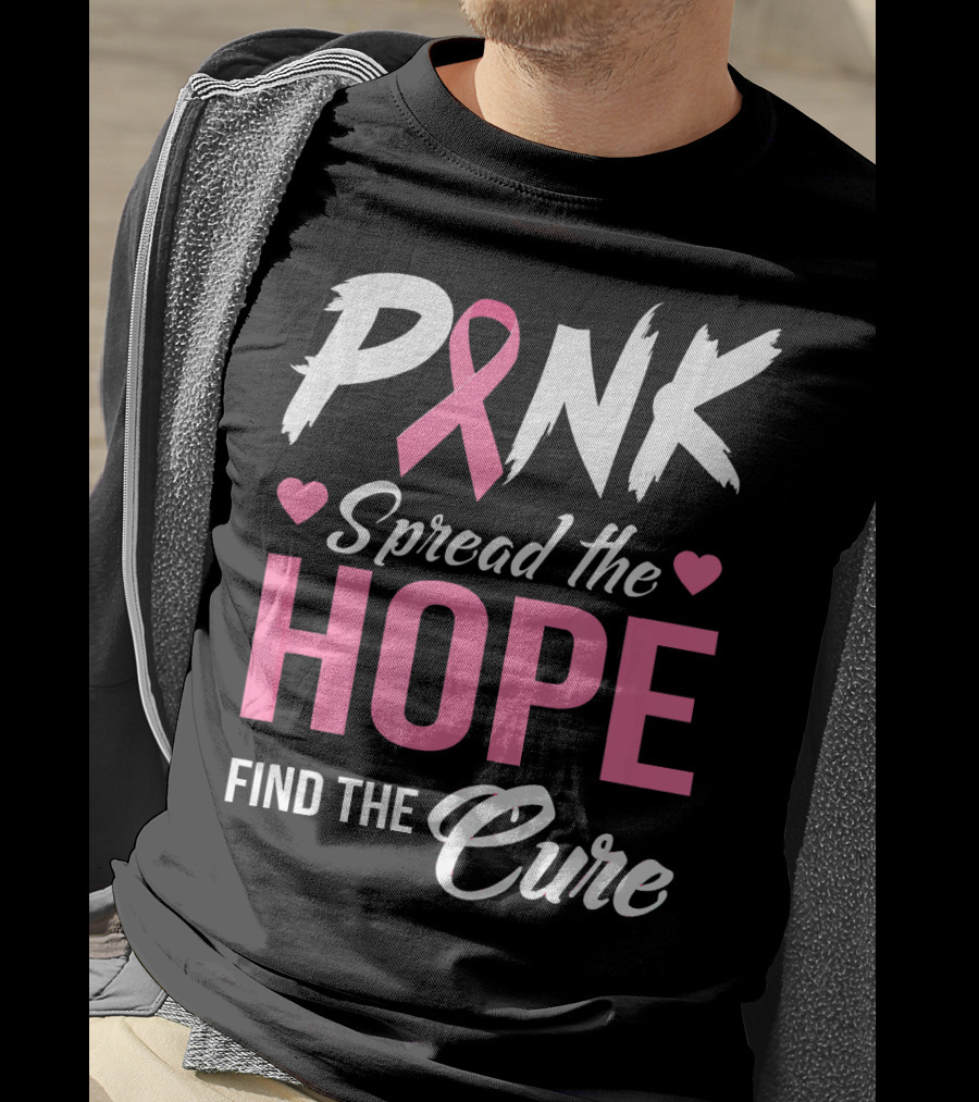 Pink Spread The Hope Find The Cure Breast Cancer Awareness T-Shirt