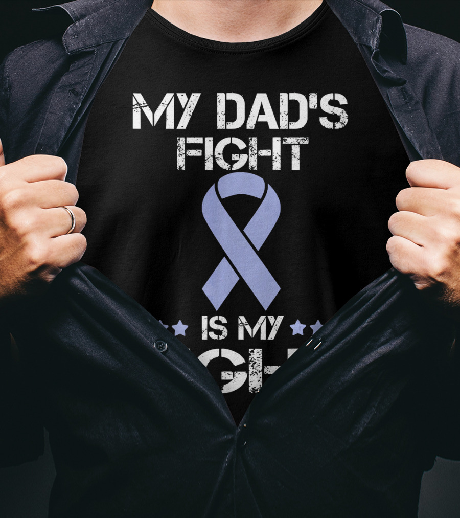 My Dad's Fight Is My Fight Esophag Awareness T-Shirt