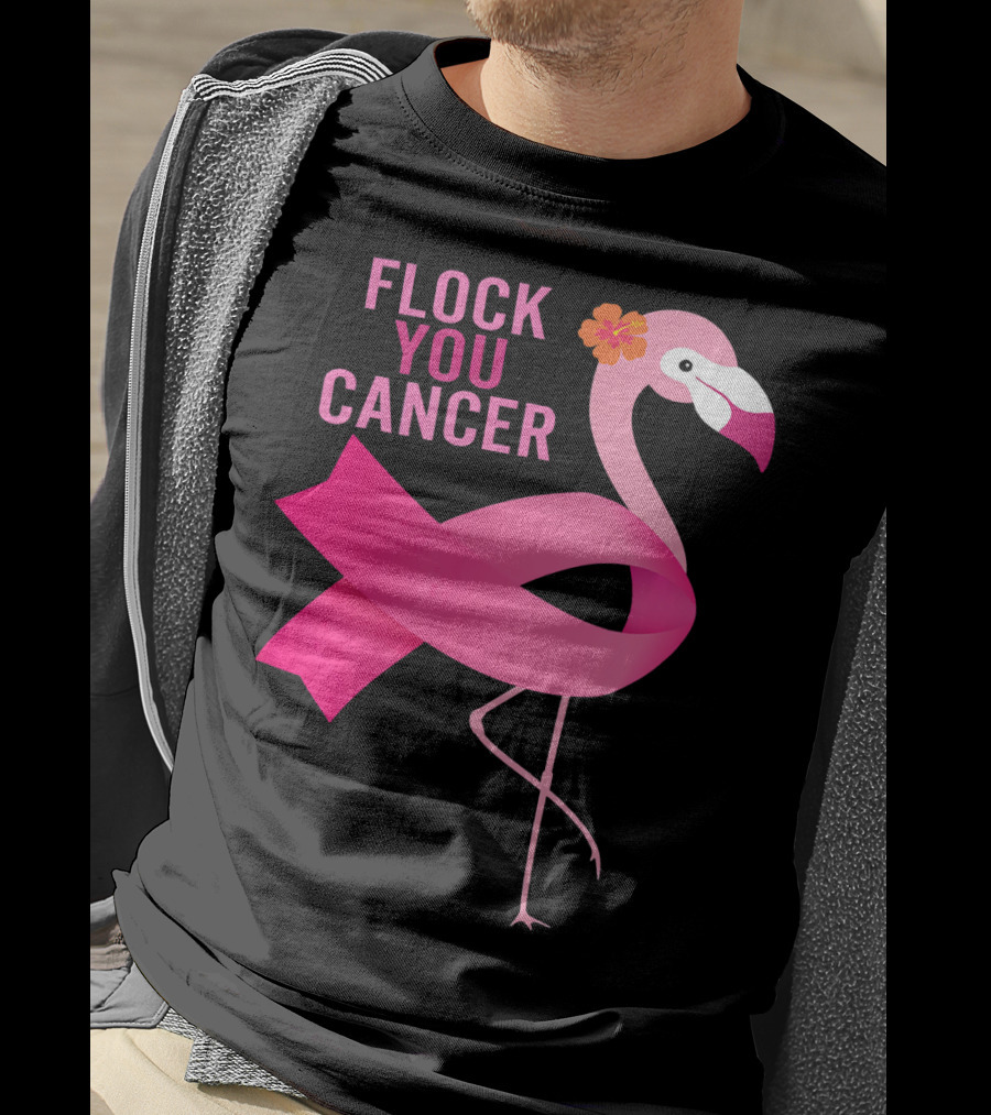 Flock You Cancer Flamingo Pink Ribbon October Breast Awareness T-Shirt