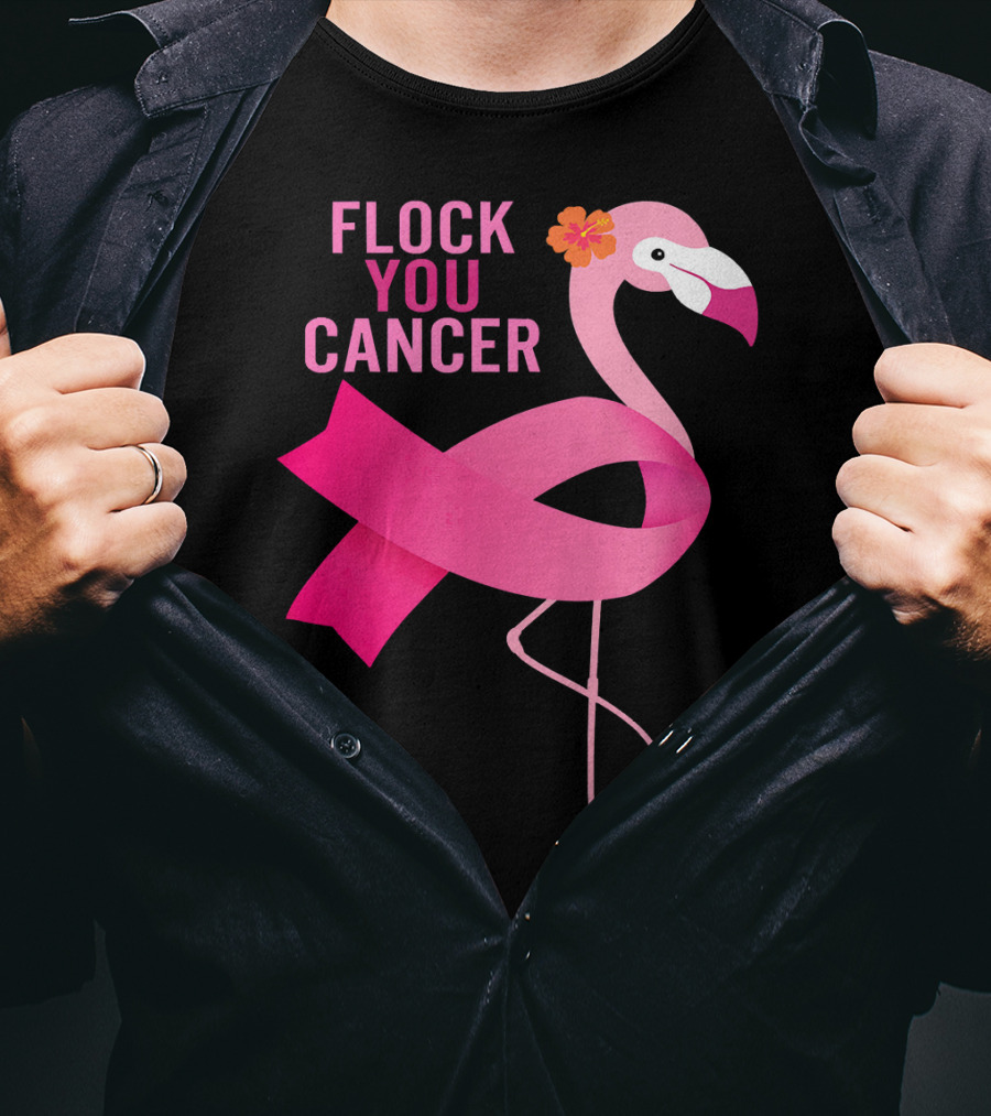 Flock You Cancer Flamingo Pink Ribbon October Breast Awareness T-Shirt