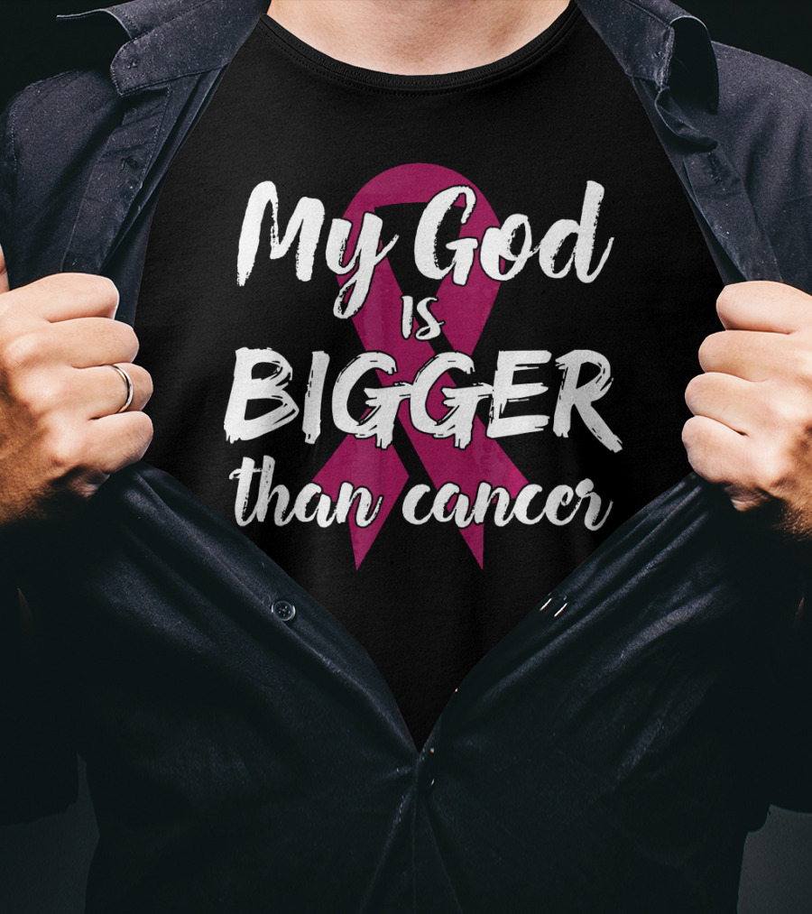 My God Is Bigger Than Cancer Survivor Pink T-Shirt