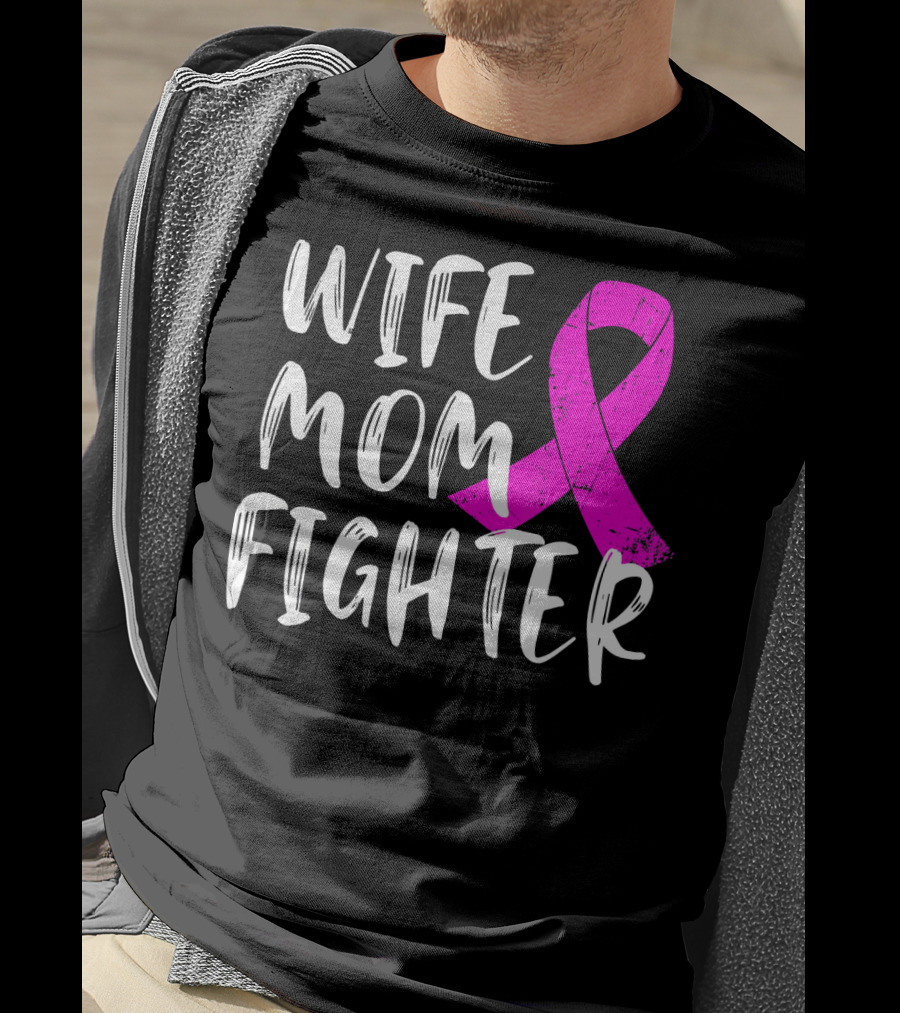 Wife Mom Fighter Pink Ribbon Breast Cancer Awareness T-Shirt