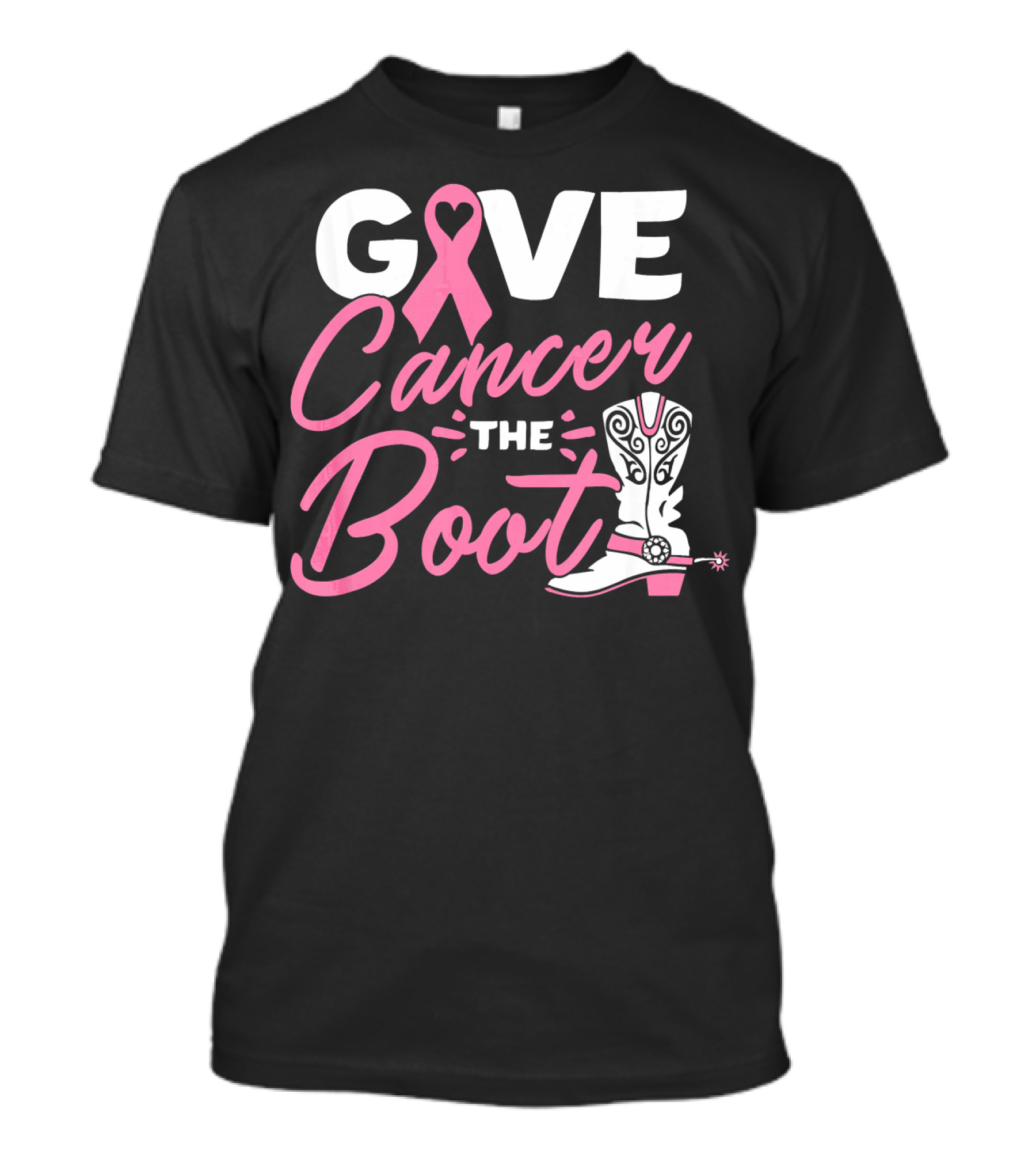 Give Cancer The Boot Pink Ribbon Breast T-Shirt