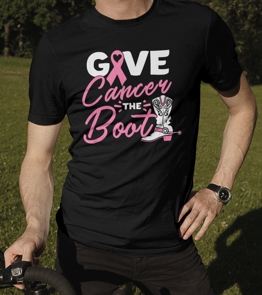 Give Cancer The Boot Pink Ribbon Breast T-Shirt