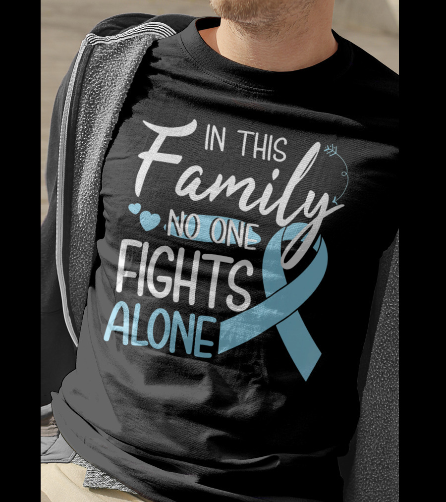 In This Family No One Fights Alone Blue Ribbon Hearts Breast Cancer Awareness T-Shirt