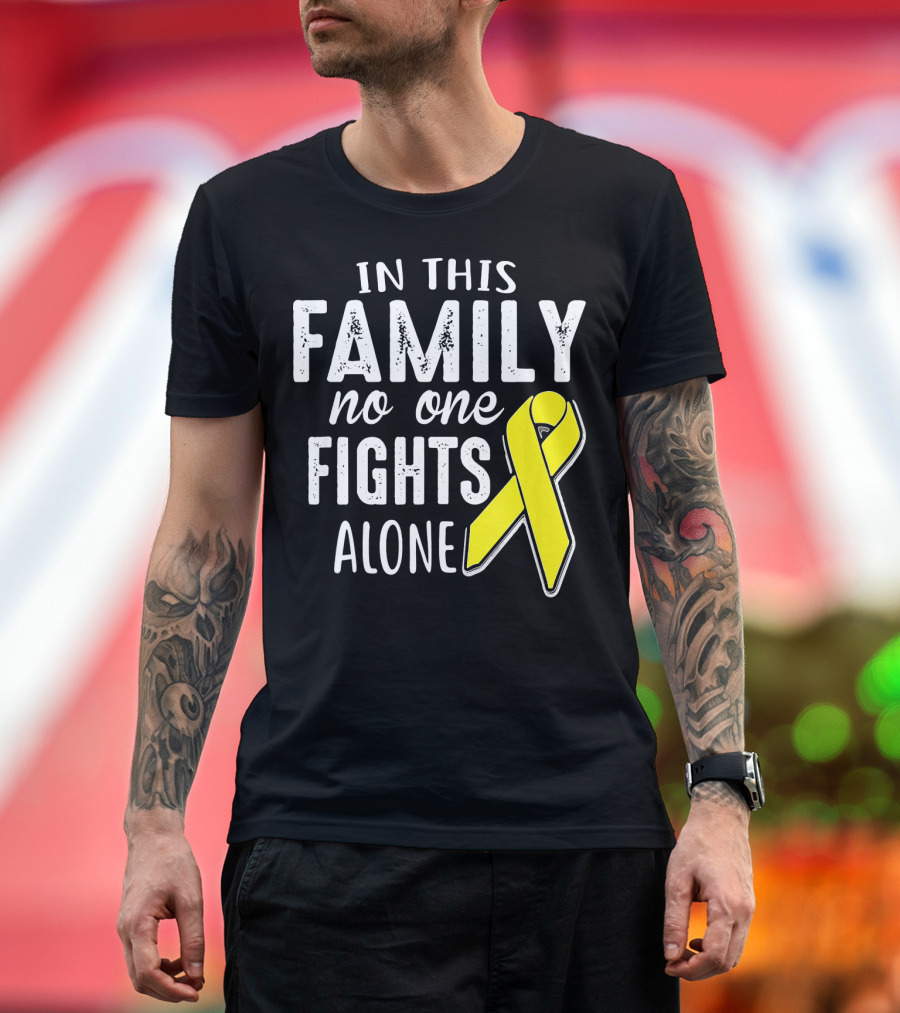 In This Family No One Fights Alone Yellow Ribbon Sarco T-Shirt