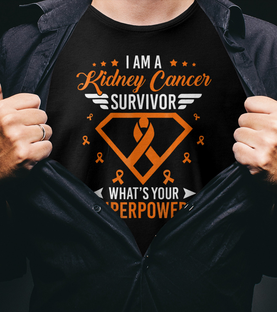 I Am A Kidney Cancer Survivor What's Your Superpower? T-Shirt