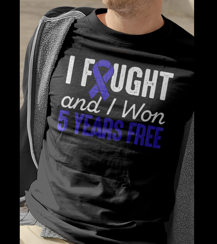 I Fought And I Won 5 Years Free Colon Cancerversary Blue T-Shirt