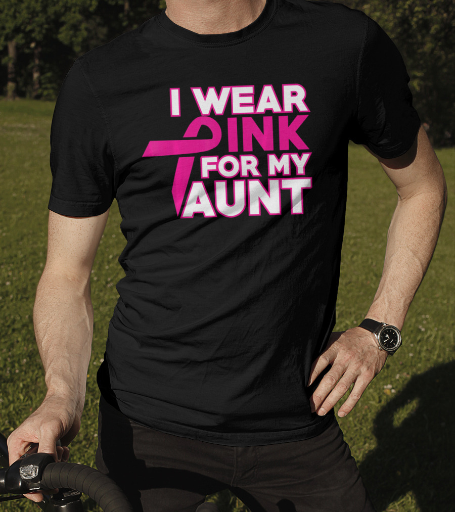 I Wear Pink For My Aunt T-Shirt