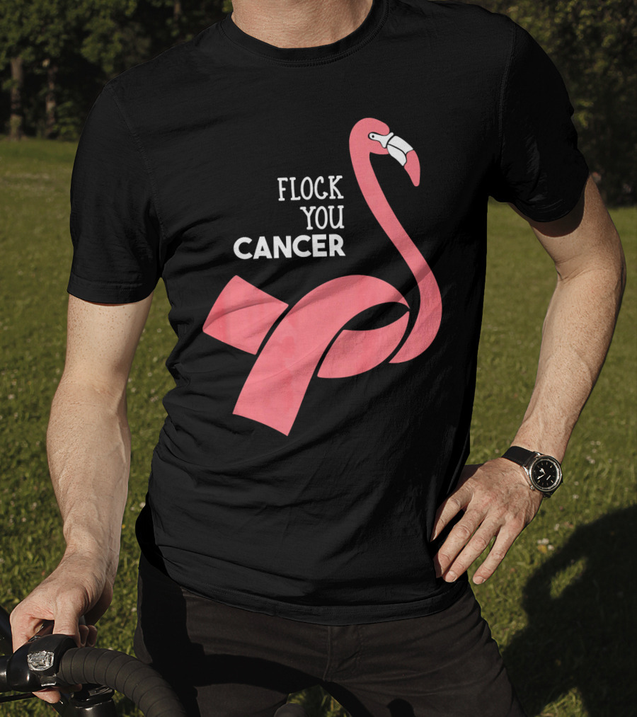 Flock You Cancer Fighter Flamingo T-Shirt